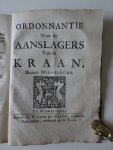  - Nieuwe Ordonnantie Gemaakt ende gearresteert by Borgemeesteren, Schepenen en Raden der Stad Middelburg; Wegens het ordinaire Kraanregt, Van alle Kraan Goederen; Item van Kraan Sleden en Kraan Kinders.