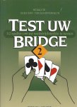 Sint, Cees en Schipperheyn Ton - Test uw bridge 2 -112 spellen om uw wedstrijdsterkte te testen