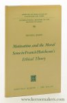 Jensen, Henning. - Motivation and the Moral Sense in Francis Hutcheson's Ethical Theory.