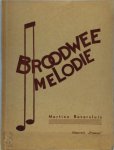 Martien Beversluis 10842 - De brood-wee melodie