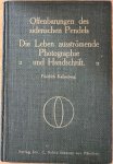 Kallenberg, Friedrich - OFFENBARUNGEN DES SIDERISCHEN PENDELS Die Leben ausstromende Photographie und Handschrift. Mit 2 Bildnissen des Verfassers, 35 Textillustrationen, 20 graphischen Darstellungen und 2 Faksimiles.