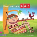 Frank Smulders - Kleuters samenleesboek - Hoor, zegt mijn oor! Frank Smulders - Kleuters samenleesboek - Hoor, zegt mijn oor!