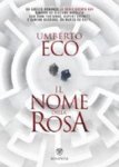 Umberto Eco - Il nome della rosa Umberto Eco - Il nome della rosa