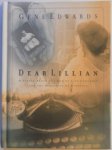 Edwards Gene - Dear Lillian A Letter About the End of Life`s Journey and the Beginning of Eternity