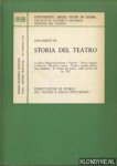 Diverse auteurs - Documenti di Storia del Teatro. La Sacra Rappresentazione a Firenze - Teatro classico in Francia - Moralita e teatro - Reoria e tecnica delláttore modeno - Il luogo del; teatro nella societa del sec. XIX