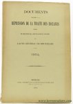(Collectif) (Ministère des Affaires Etrangères) - Documents relatifs à la répression de la traité des esclaves publiés en exécution des articles LXXXI et suivants de l'Acte Général (de la Conférence) de Bruxelles, 1904.
