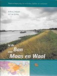 A.M.A.J. Driessen en G.P. van de Ven - In de Ban van Maas en Waal