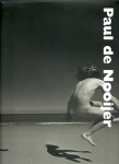 NOOIJER, Paul de - Adi MARTIS & Rik SUERMONDT - Paul de Nooijer. [New]