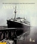 Lamers, B - Amsterdam 1930 De Maritieme Fotografie van Willem Langhout
