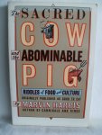 Harris, Marvin - The Sacred Cow and the Abominable Pig. Riddles of Food and Culture. Originally published as Good to Eat.