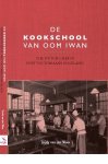 Trudy van der Wees 235820 - De kookschool van Oom Iwan The Dutch chef in post-Victoriaans Engeland