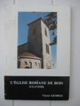 George, Victor - L'Église romane de Bois (Clavier).
