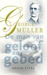 Steer, Roger - Steer, Roger-George Müller, de man van geloof en gebed (nieuw)
