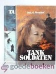 Veenhof, Joh. G. - Tanksoldaten / Tanks in de aanval, set 2 delen compleet