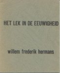 Hermans, W.F. - Het lek in de eeuwigheid.