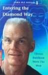 Lama Ole Nydahl - Entering the diamond way; Tibetan Buddhism meets the west