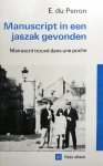 Perron, E. du - Manuscript in een jaszak gevonden (Manuscrit trouvé dans une poche)