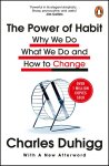 Charles Duhigg - (1) Power Of Habit: Why We Do What We Do, And How To Change
