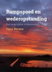 Hans Berens - Rampspoed en Wederopstanding