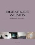 PAUWELS, WIM [EDITOR]. - Contemporary Living Handbook 2010 - 2011 / Maisons Contemporaines Manuel 2010 - 2011 / Eigentijds Wonen Handboek 2010 - 2011.