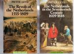 Pieter Geyl - THE REVOLT OF THE NETHERLANDS 1555-1609 & THE NETHERLANDS IN THE SEVENTEENTH CENTURY 1609-1648