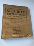 Micheal Fey, Brian Kenyon, Kevin Reardon, Brandon Rogers, Charles Ross - Security battleground an executive field manual