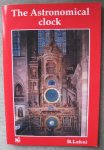 Lehni, R. - Lehni, Roger - the astronomical clock Strasbourg Cathedral's Astronomical Clock Lehni, R. - Lehni, Roger - the astronomical clock Strasbourg Cathedral's Astronomical Clock