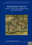Albrecht Classen (ed) - Paradigm Shifts During the Global Middle Ages and Renaissance