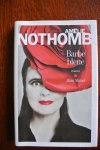 Nothomb, Amélie - BARBE BLEUE Nothomb, Amélie - BARBE BLEUE