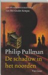 Philip Pullman - De schaduw in het noorden