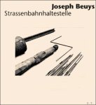 Brouns, Rieja - Joseph Beuys Strassenbahnhaltestelle.