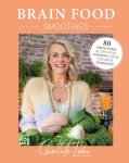 Charlotte Labee - Brain Food Smoothies