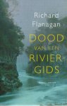 Flanagan, Richard - Dood van een Riviergids (Roman). Vertaling: Ankie Blommesteijn.