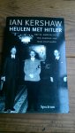 Kershaw, Ian - Heulen met Hitler / Britse ambivalentie ten aanzien van nazi-Duitsland