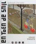 Joost Swarte - En Toen De Stijl. Op bezoek in het atelier