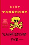 Kurt Vonnegut - Slaughterhouse-Five A Novel