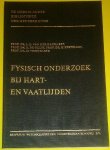 Van Der Hauwaert L.G. - De Geest H. - Kesteloot H. - Verstraete M. - Fysisch onderzoek bij hart- en vaatlijden