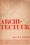 Boeken, A., A. Elzas, red., - Architectuur