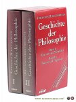 Hirschberger, Johannes. - Geschichte der Philosophie. 1. Altertum und Mittelalter 12. Auflage 2. Neuzeit und Gegenwart 11. Auflage [ 2 volumes ].