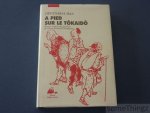 Jippensha Ikkû / Jean-Armand Campignon (trad.). - A pied sur le Tôkaidô.