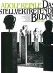 Reinle, Adolf - Das stellvertretende Bildnis. Plastiken und Gemälde von der Antike bis ins 19. Jahrhundert.