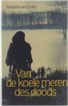 Frederik van Eeden, Frederik van Eeden - Van de koele meren des doods