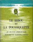 STEEGMULLER, Francis / COONEY, Barbara (pictures by) - Le Hibou et la Poussiquette.