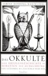 DOERING-MANTEUFFEL, Sabine - Das Okkulte - Eine Erfolgsgeschichte im Schatten der Aufklärung - Von Gutenberg bis zum World Wide Web.