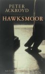 Peter Ackroyd - Hawksmoor
