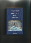  - SAGAN, FRANCOISE - Houdt U van Brahms ?