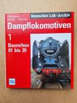 Weisbrod / Müller / Petznick - Deutsches Lok-Archiv: Dampflokomotiven 1 - Baureihen 01 bis 39