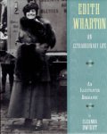 WHARTON, Edith - Eleanor DWIGHT - Edith Wharton an extraordinary life.