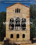 Xavier Barral I Altet, Henri Stierlin, Frederike Plaggemars, Renske de Boer - Vroege middeleeuwen: van de late klassieke Oudheid tot het jaar 1000