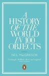 Dr Neil MacGregor - A History of the World in 100 Objects